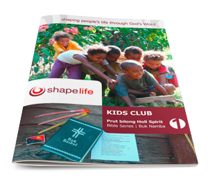 shape life - Kids Club - Prut bilong Holi Spirit